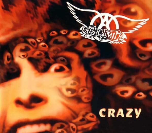 Album cover art for "Crazy" by Aerosmith