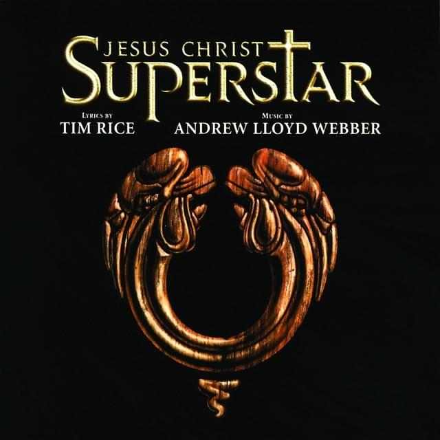 Jesus Christ Superstar (1996 London Cast) (Remastered 2005)