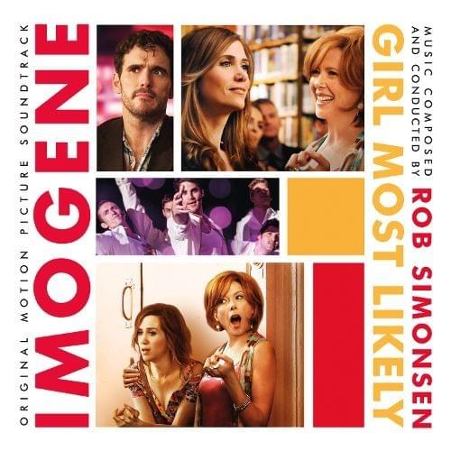 Imogene (Girl Most Likely): Original Motion Picture Soundtrack