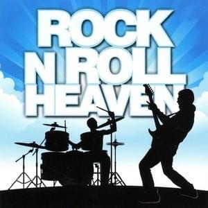 Rock N Roll Heaven