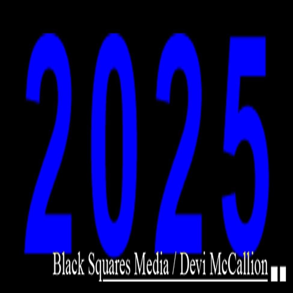 Black Squares Media / Devi McCallion 2025 Year in Review