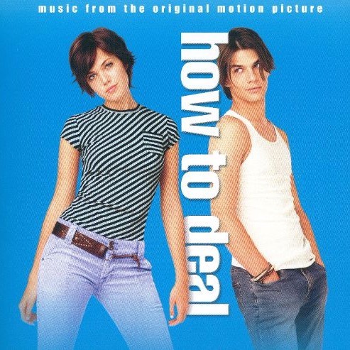 How to Deal (Music From the Original Motion Picture)