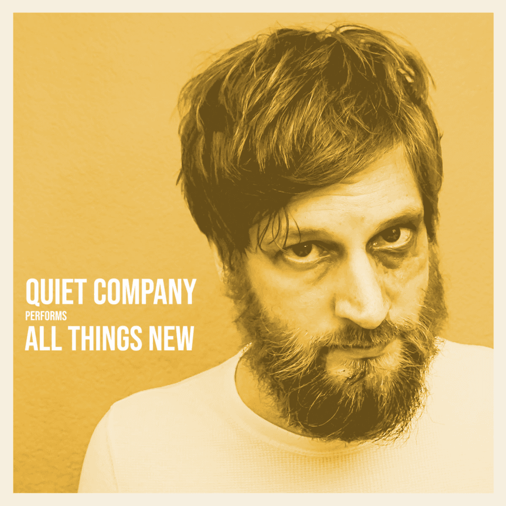 Album cover art for "All Things New" by Quiet Company