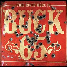 This Right Here is Buck 65