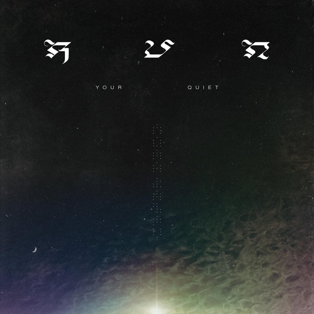 Album cover art for "Your Quiet" by R U N (AUS)