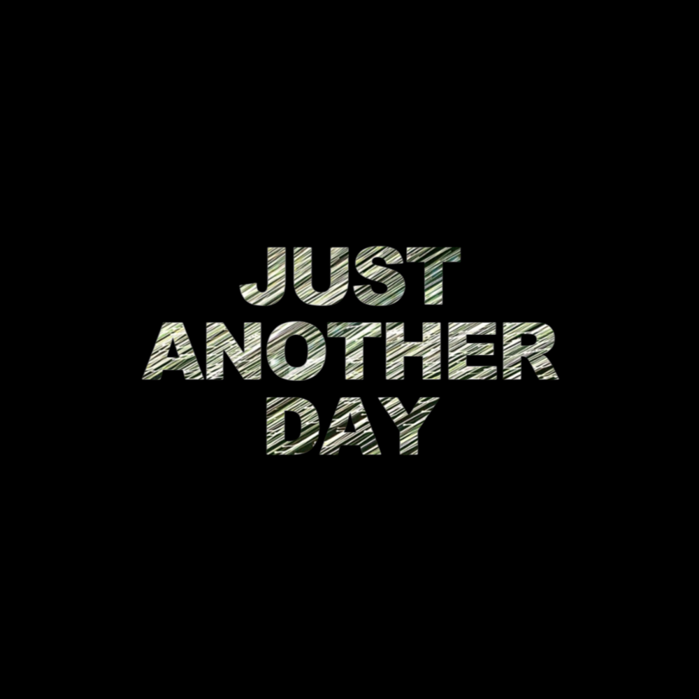 Just Another Day