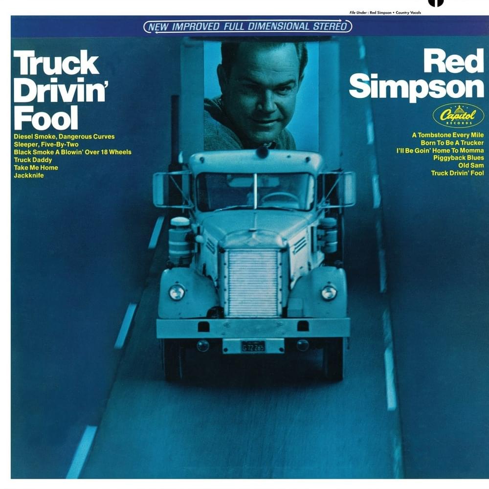 Truck Drivin’ Fool