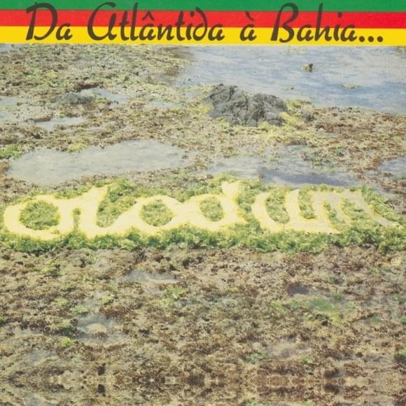 Da Atlântida a Bahia... O Mar e o Caminho