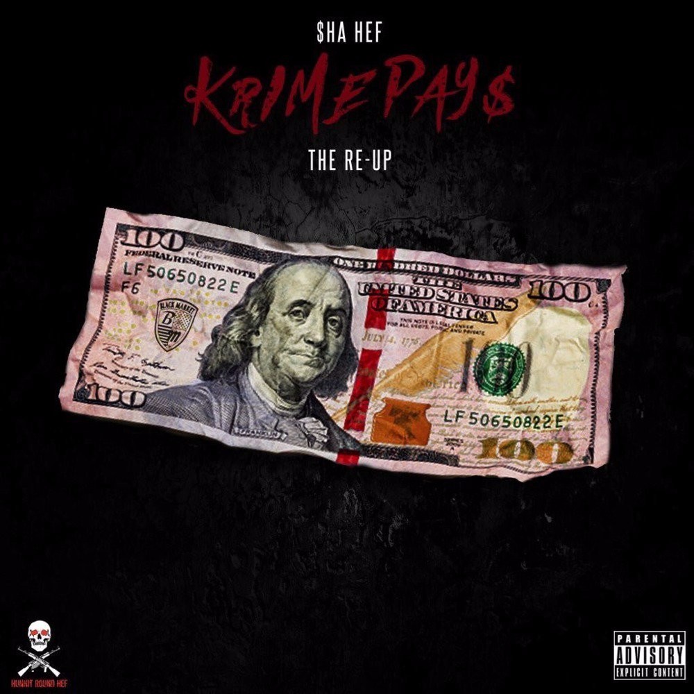 Krime Pay$ : The Re-Up