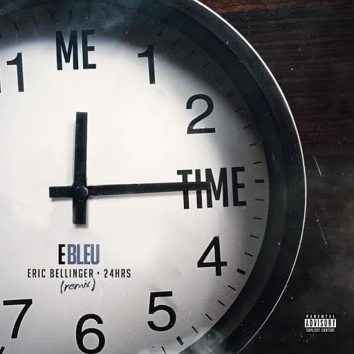 Album cover art for "Me Time (Remix)" by E Bleu & Eric Bellinger & 24hrs