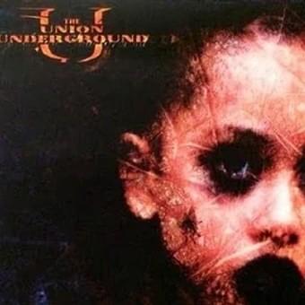 The Union Underground 1997 self titled album