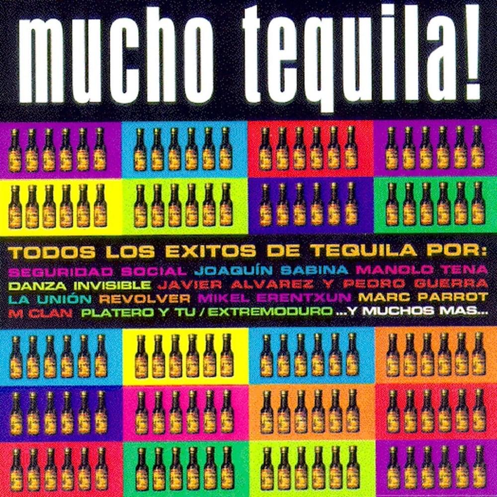 Mucho Tequila!
