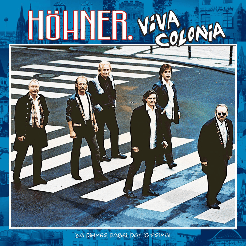 Viva Colonia (Da simmer dabei, dat is prima)