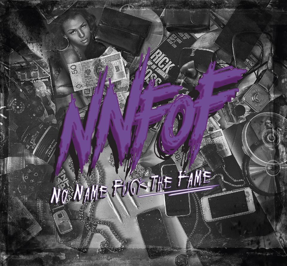 No Name Fuck The Fame