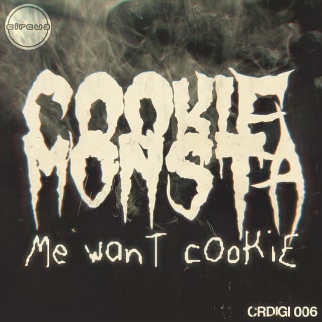 Me Want Cookie 