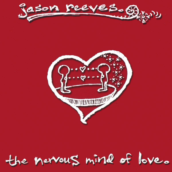 Nervous Mind of Love