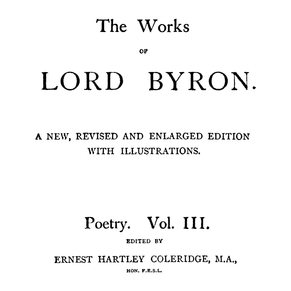 The Works of Lord Byron, Volume 3