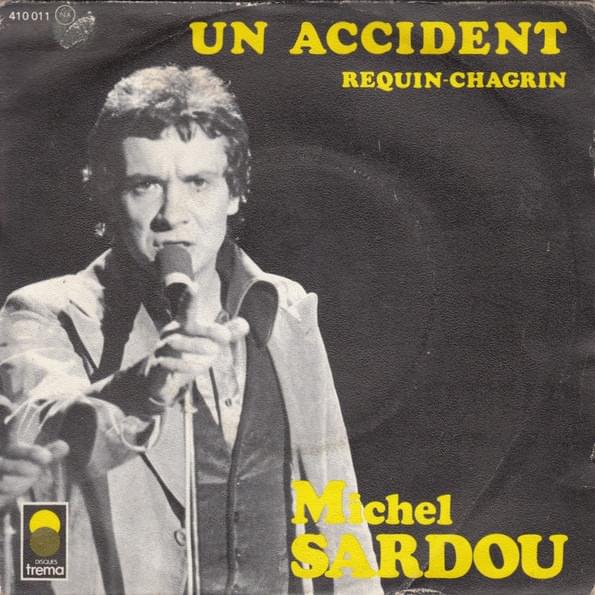 Un accident / Requin-chagrin [45 tours]