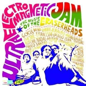 Ultraelectromagneticjam!: The Music of the Eraserheads