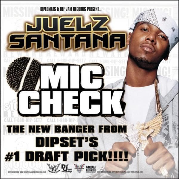 Album cover art for "Mic Check" by Juelz Santana