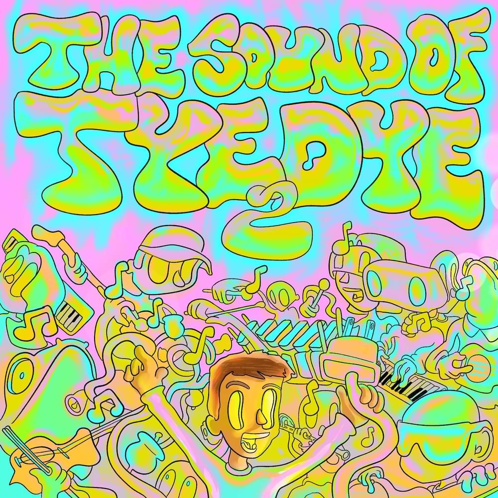 The Sound of TyeDye 2