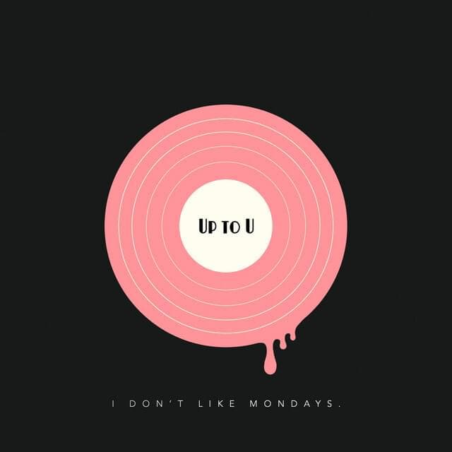 Album cover art for "UP TO U" by I Don’t Like Mondays.