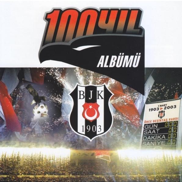 Beşiktaş 100. Yıl Albümü