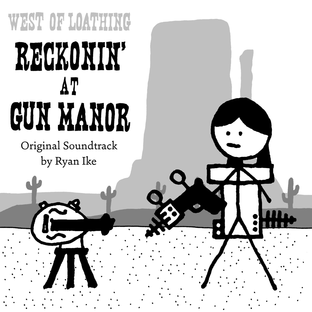 West of Loathing: Reckonin’ at Gun Manor (Original Game Soundtrack)