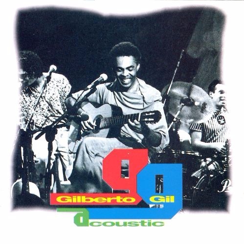 Gilberto Gil (Acoustic/Unplugged)