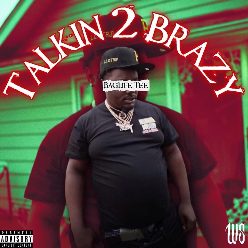 Talkin’ 2 Brazy
