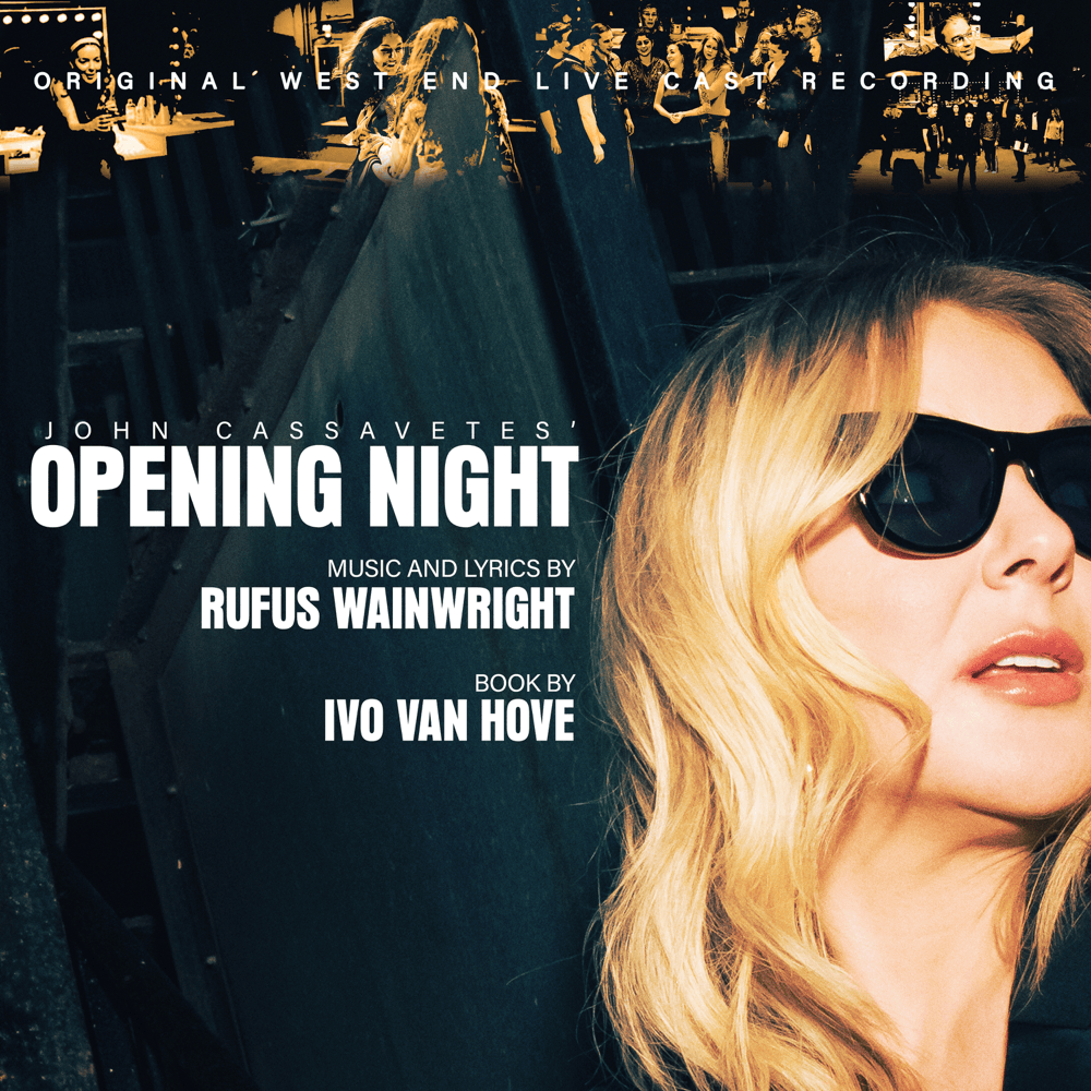 John Cassavetes’ Opening Night (Original West End Live Cast Recording)