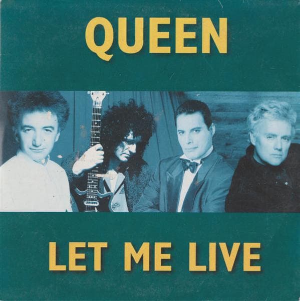 Album cover art for "Let Me Live" by Queen