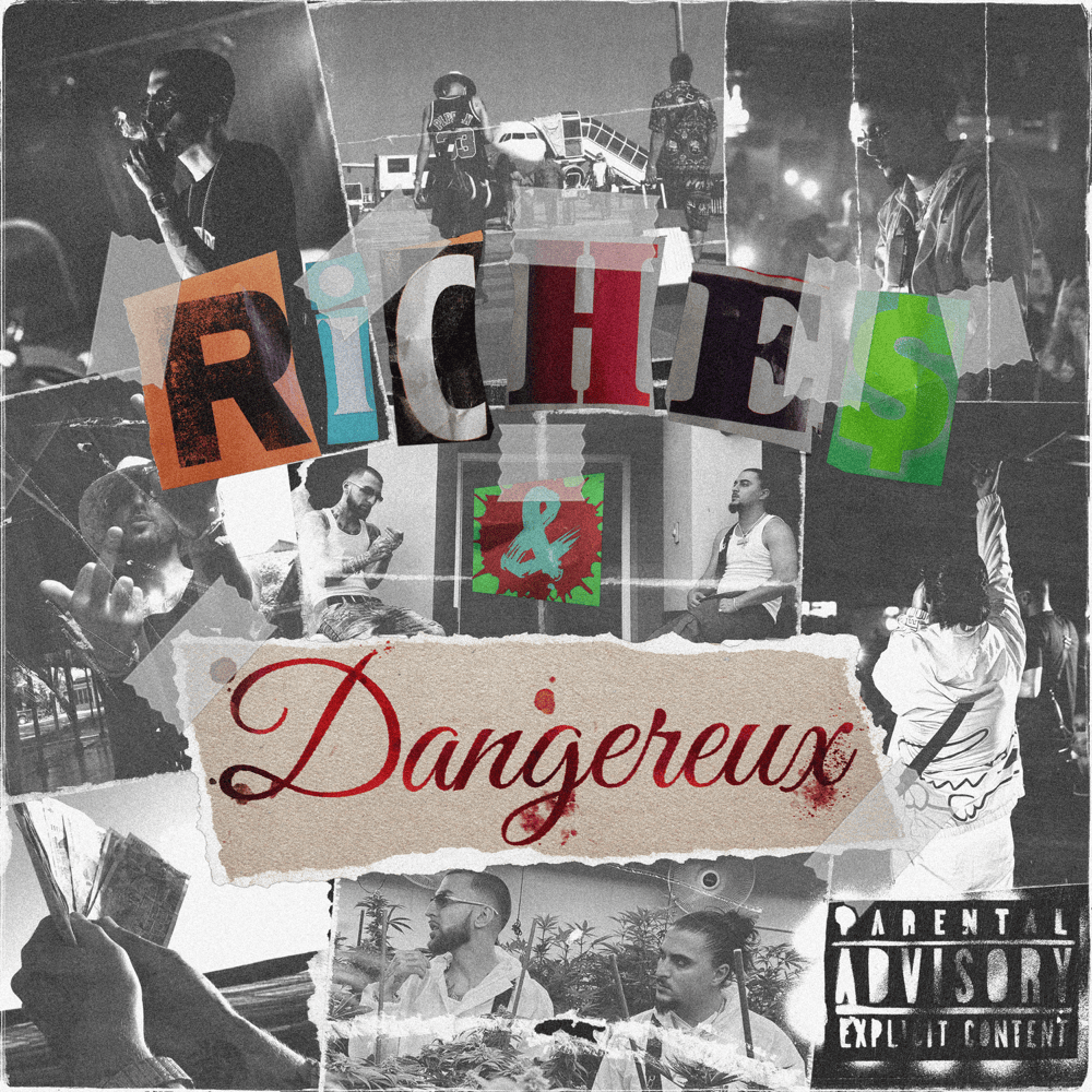 Riches & Dangereux