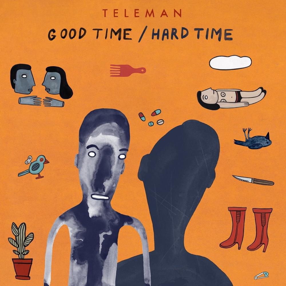 Good Time​/​Hard Time