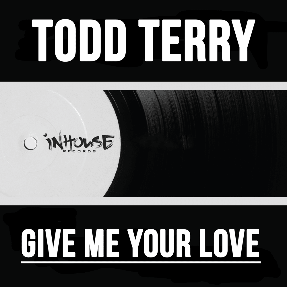 Give Me Your Love