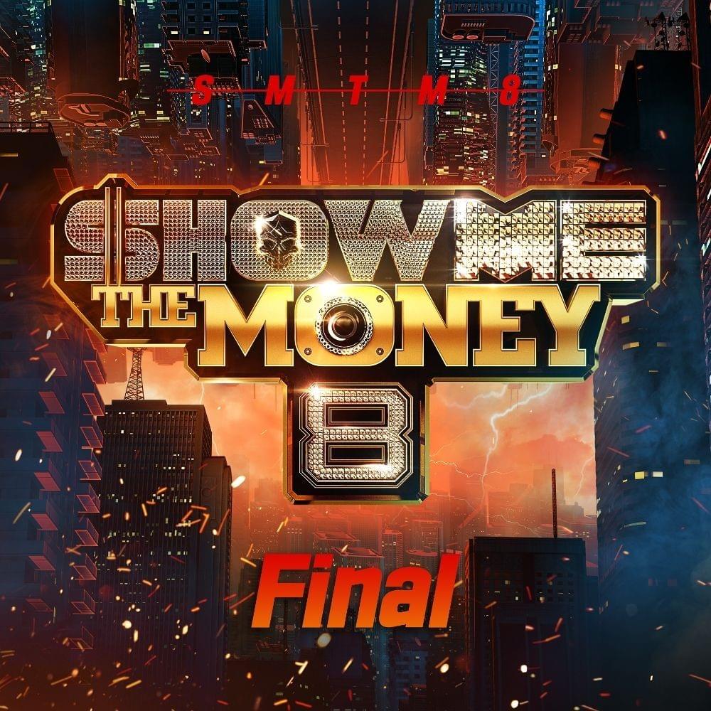 쇼미더머니 (Show Me The Money) 8 Final