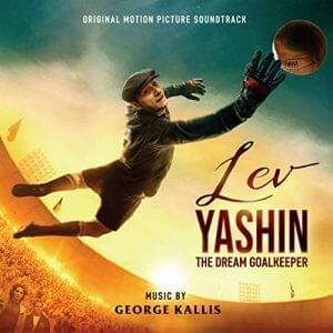 Lev Yashin: The Dream Goalkeeper (Original Motion Picture Soundtrack)