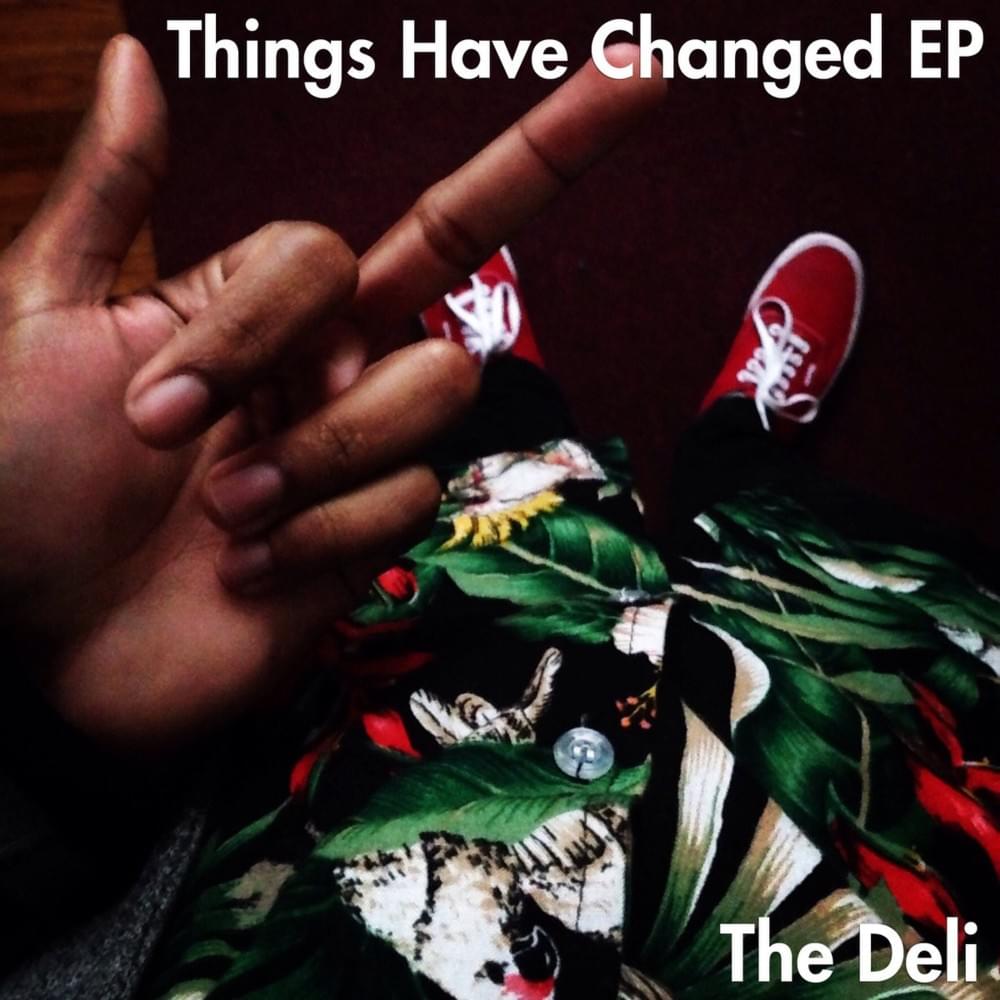 Things Have Changed - EP