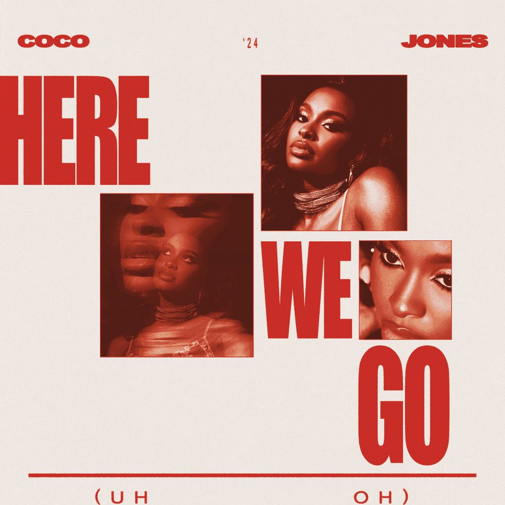Album cover art for "Here We Go (Uh Oh)" by Coco Jones