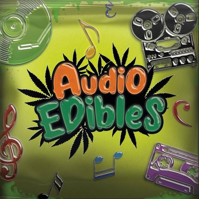 Audio EDibles