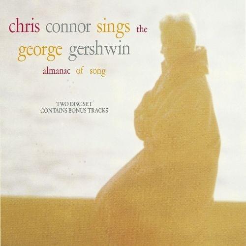 Chris Connor Sings the George Gershwin Almanac of Song
