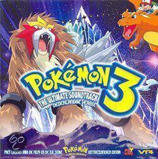 Pokémon 3: The Ultimate Soundtrack - Nederlandse versie