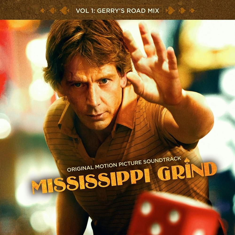 Mississippi Grind Vol. 1: Gerry’s Road Mix (Original Motion Picture Soundtrack)