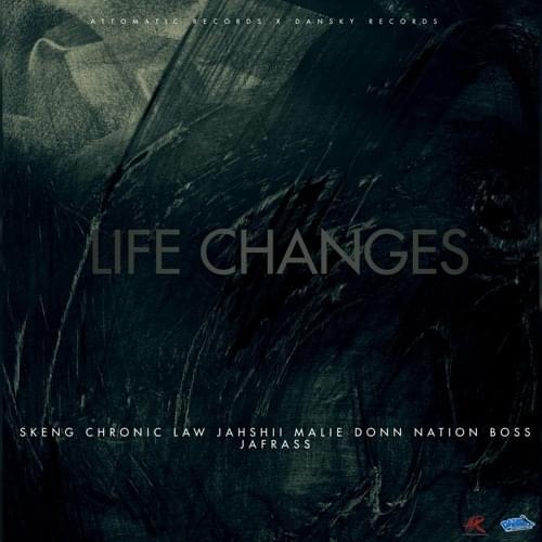 Life Changes Riddim