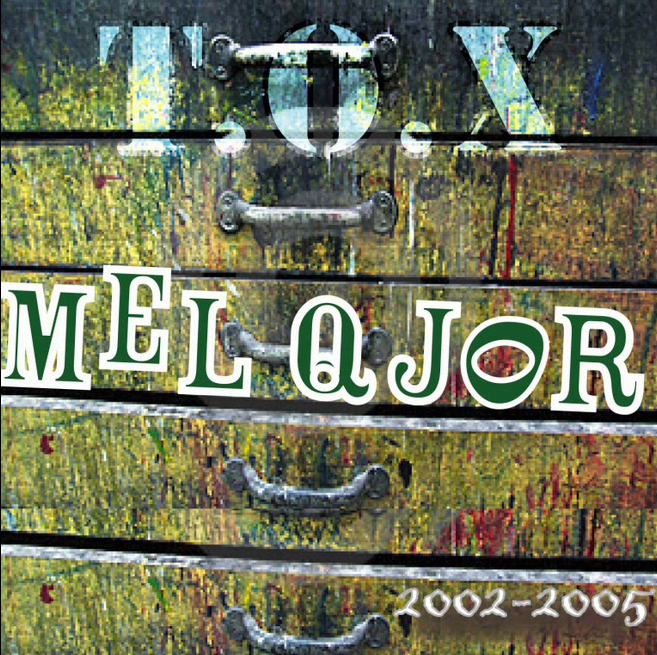 Mel Qjour [2002-2005]
