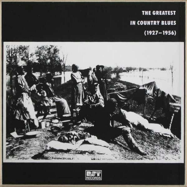  The Greatest In Country Blues (1927-1956) 