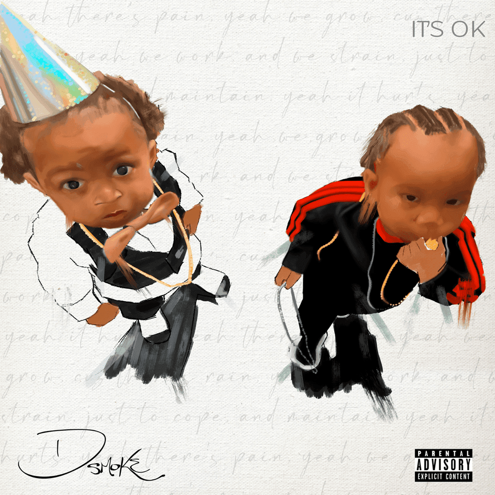 Album cover art for "It's Ok" by D Smoke