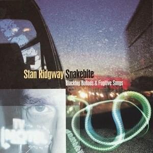 Snakebite: Blacktop Ballads and Fugitive Songs