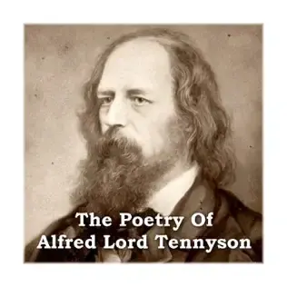 The Poetry of Alfred Lord Tennyson