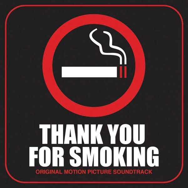 Thank You for Smoking (Original Motion Picture Soundtrack)
